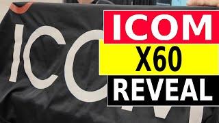 Icom x60 Reveal