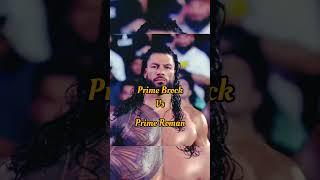 Prime Brock Lesnar vs Prime Roman reigns