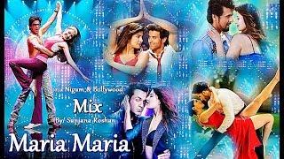 Maria Maria - Mix  Bollywood Multifandom - VM  Sonu Nigam