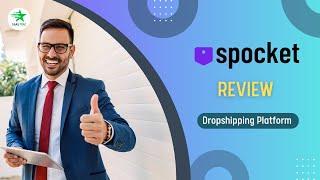 Spocket ReviewThe Ultimate Platform for Dropshipping Success