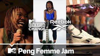 Inklusive Live-Jam-Sessions mit Peng Femme Jam  MTV Generation Change X Reebok  #AD