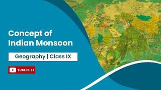 Concept of Indian Monsoon