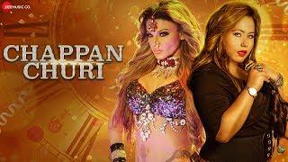 Chappan Churi - Official Music Video  Rakhi Sawant  Manndakini Bora  Javed Hussain