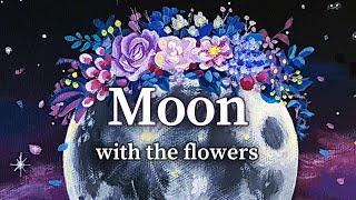 Painting Moon with the flowers  Gouache Acrylic painting for beginner 과슈아크릴화  #158