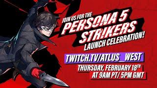 Persona 5 Strikers Launch Celebration