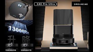 Dreame X40  Pro Ultra Sweeping Washing and Drying Robot