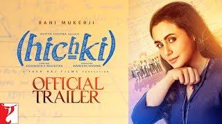 Hichki  Official Trailer  Rani Mukerji