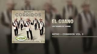 El Guano – Los Tucanes De Tijuana Audio Oficial