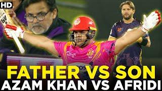 Father vs Son  Azam Khan vs Shahid Afridi  Azam Khan Huge Sixes  HBL PSL  ML2A