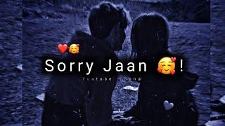 Sunoo...Sorry Jaan  Sad Love Status  Sorry Status  Love Hindi Status 2022