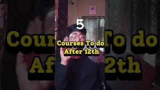 5 Best Course after 12th  Being Aspirant