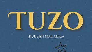 Dulla Makabila - Tuzo Lyrics Video