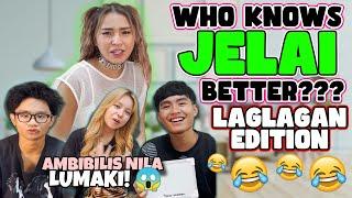 WHO KNOWS ME BETTER ANLALAKI NA NILA BIGLA  JELAI ANDRES