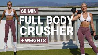 60 MIN FULL BODY CRUSHER WORKOUT  3 Circuits  No Repeat  Strength + HIIT  Super Sweaty