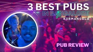 3 Best Pubs in Bangalore  Kormangala  Malayalam  Pub Review  Haknock 