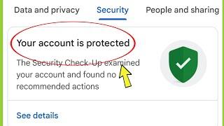 Google account  What is Your account is protected ?