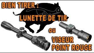 Bien tirer  lunette ou viseur point rouge ?