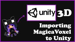 Importing MagicaVoxel to Unity  2021 Tutorial