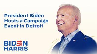 President Biden Hosts a Campaign Event in Detroit Michigan