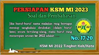 Part 5 Pembahasan KSM MI 2022 Soal ke 17-20  Matematika Terintegrasi  Prediksi KSM MI 2023
