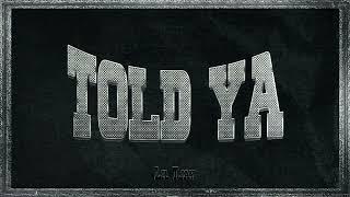 Lil Tjay - Told Ya Official Audio