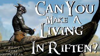 Can You Make a Living in Riften?