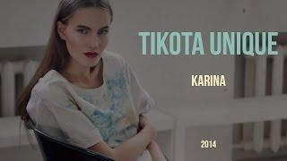 TIKOTA UNIQUE. KARINA