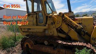 Cat 955L  Run or Not  Buy or Pass