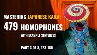 Shadowing Japanese Mastering Japanese Kanji漢字 479 Homophones with Example Sentences Part 36