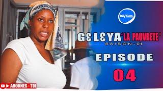 GƐLƐYA  LA PAUVRETÉ  - Saison 1 - Episode 04 **VOSTFR**