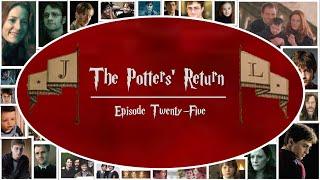 The Potters Return - Episode 25  Harry Potter FanFic Forever