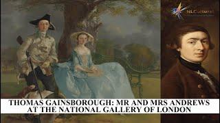 Thomas Gainsborough Mr and Mrs Andrews at The National Gallery of London