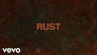 Corey Kent - Rust Official Lyric Video
