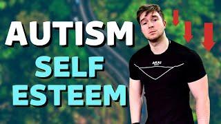 Autism And Low Self Esteem  - How To Change A Life