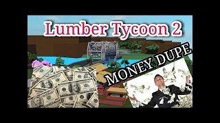 ROBLOX HOW TO DUPE MONEY IN LUMBER TYCOON 2  MONEY DUPLICATION GLITCH