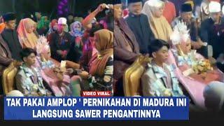 Viral Hajatan Pernikahan Di Madura Ini Langsung Sawer Pengantinnya Tak Perlu Pakai Amplop