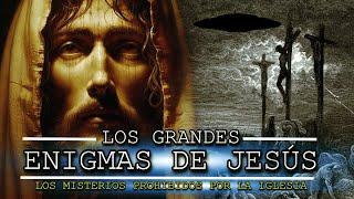 Los Misterios de Jesus Prohibidos por la Iglesia  DOCUMENTAL