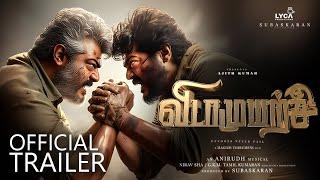 Vidamuyarchi Trailer – Ajith Kumar Dual Action Movie – Arjun - Trisha  Anirudh  Magizh Thirumeni