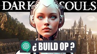 ¿Podré vencer DARK SOULS con BUILD de CHATGPT?  Inteligencia artificial