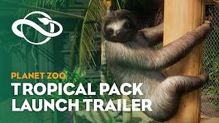 Planet Zoo Tropical Pack  Launch Trailer