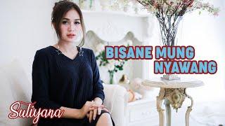 Suliyana - Bisane Mung Nyawang  Official Music Video