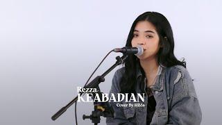 Keabadian - Rezza Artamevia Cover by Hildara