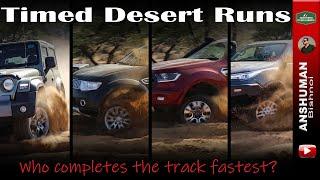 Thar Petrol Endeavour Fortuner Pajero Sport  Timed Desert runs offroad