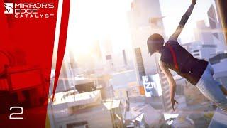 Mirrors Edge Catalyst - Walkthrough - #2 Follow The Red Old Friends Be Like Water 1080p60