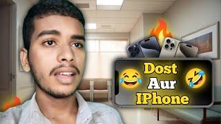 Dost Aur IPhone  Prince Ojha  #comedy  Video