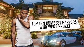 Top 10 Dumbest Rappers Who Went Broke