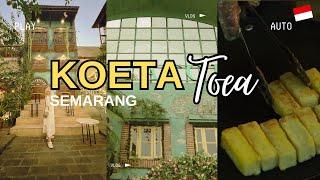 KOETA TOEA Semarang Pusat kuliner dan Oleh-oleh Lengkap dan  Instragamable