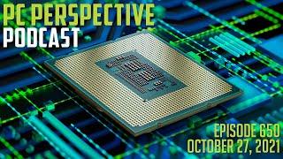 PC Perspective Podcast 650 Intel Alder Lake CPUs AMD & Intel Earnings M1 ProMax Performance Etc