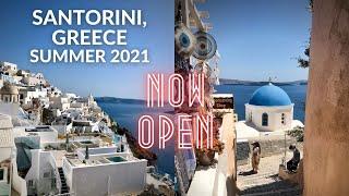 Visiting Santorini Greece Post—COVID Lockdown 2021 Whats It Like?