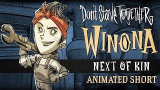 Dont Starve Together Next of Kin Winona Animated Short